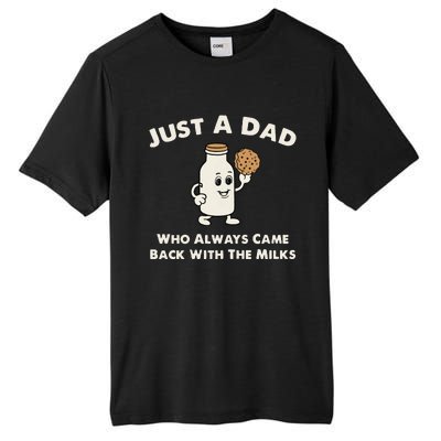 Just A Dad Who Always Came Back With The Milk Tall Fusion ChromaSoft Performance T-Shirt