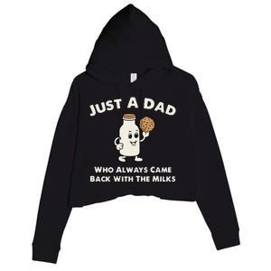 Just A Dad Who Always Came Back With The Milk Crop Fleece Hoodie