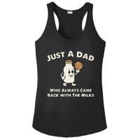 Just A Dad Who Always Came Back With The Milk Ladies PosiCharge Competitor Racerback Tank