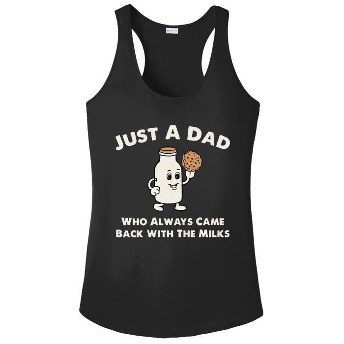 Just A Dad Who Always Came Back With The Milk Ladies PosiCharge Competitor Racerback Tank