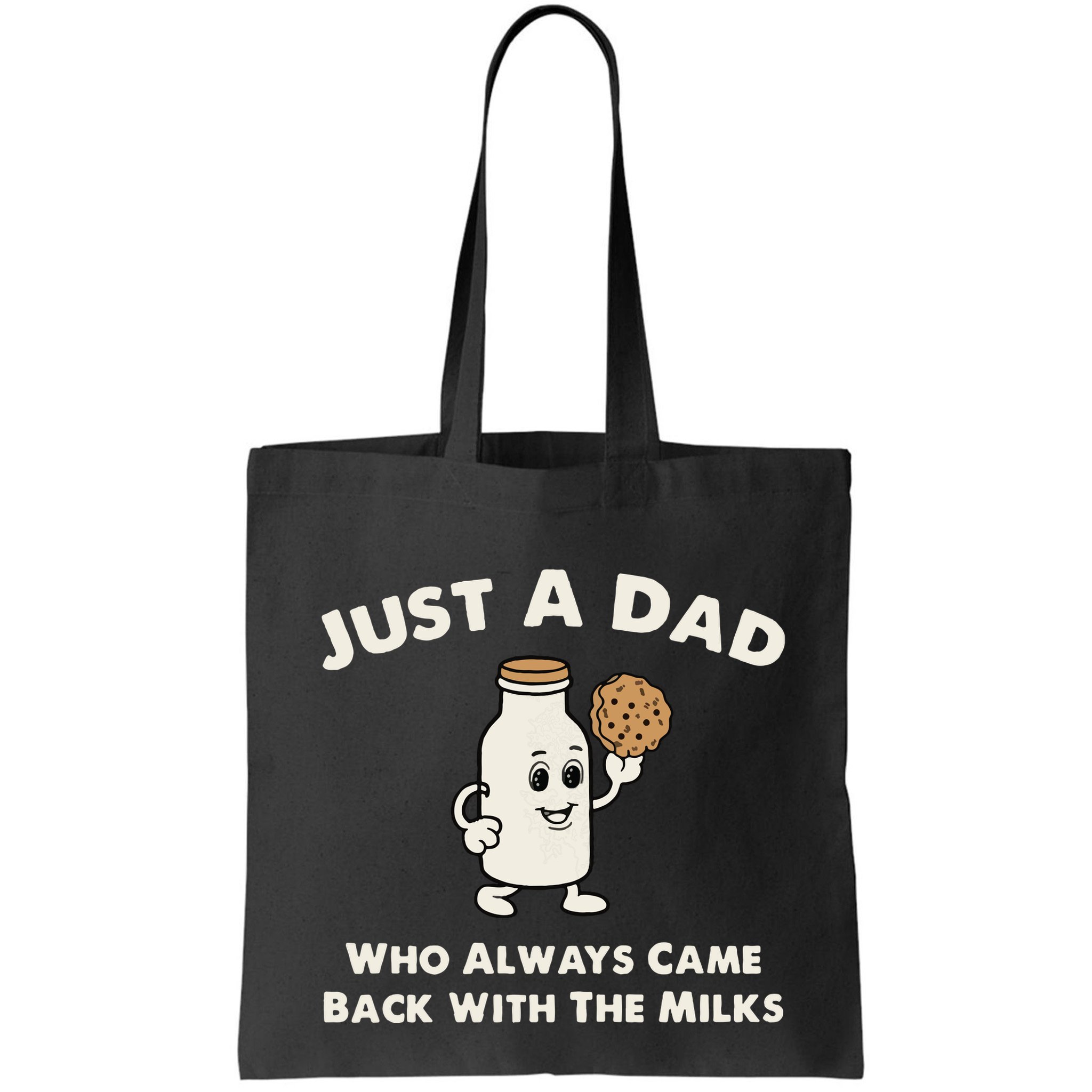 Just A Dad Who Always Came Back With The Milk Bag