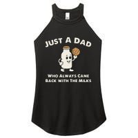 Just A Dad Who Always Came Back With The Milk Women's Perfect Tri Rocker Tank