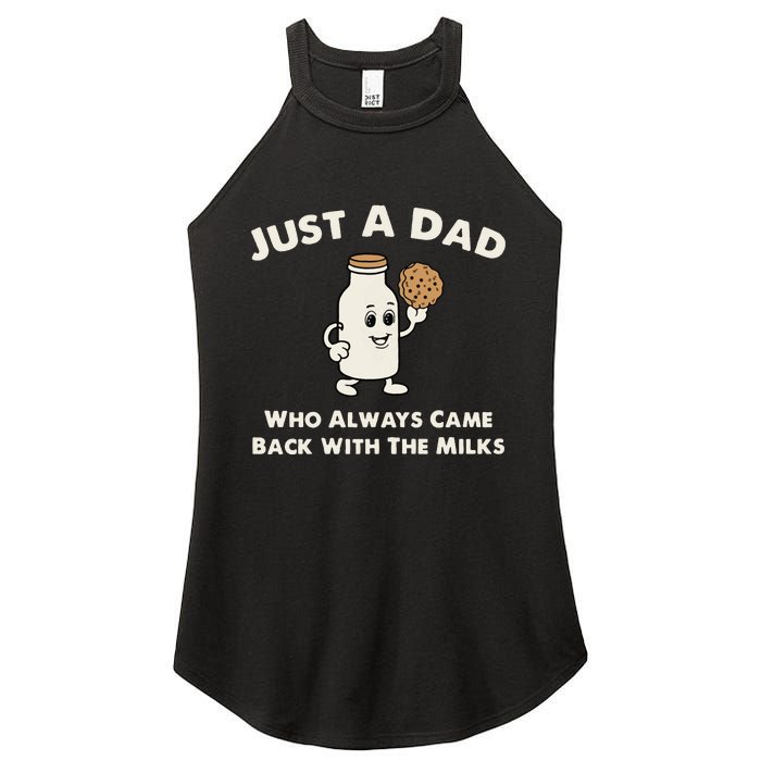 Just A Dad Who Always Came Back With The Milk Women's Perfect Tri Rocker Tank