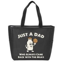 Just A Dad Who Always Came Back With The Milk Zip Tote Bag