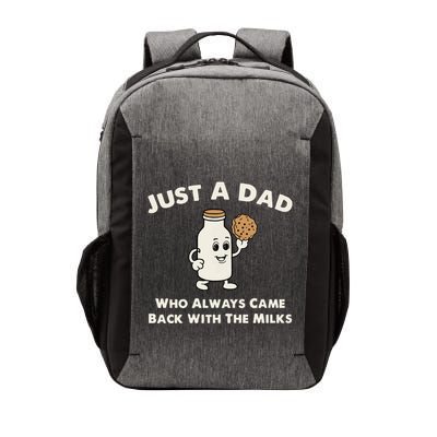Just A Dad Who Always Came Back With The Milk Vector Backpack