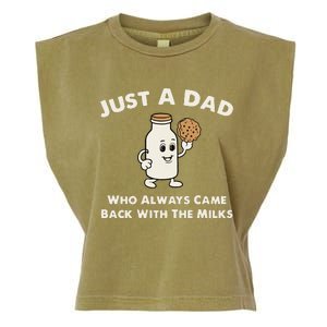 Just A Dad Who Always Came Back With The Milk Garment-Dyed Women's Muscle Tee