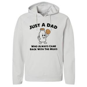 Just A Dad Who Always Came Back With The Milk Performance Fleece Hoodie