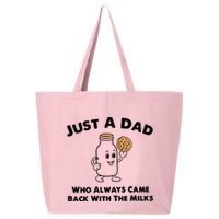 Just A Dad Who Always Came Back With The Milk 25L Jumbo Tote