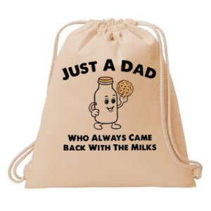 Just A Dad Who Always Came Back With The Milk Drawstring Bag