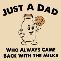 Just A Dad Who Always Came Back With The Milk Drawstring Bag