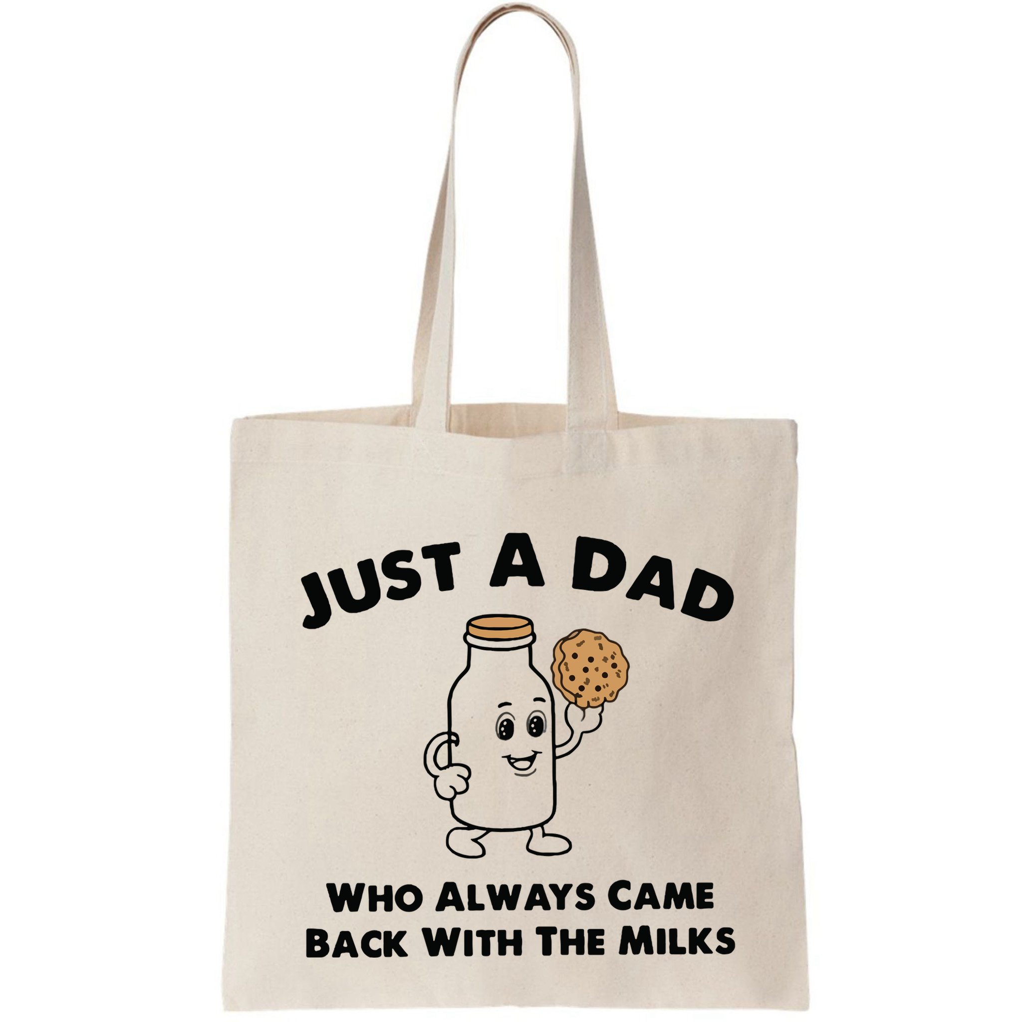 Just A Dad Who Always Came Back With The Milk Bag