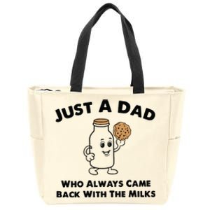 Just A Dad Who Always Came Back With The Milk Zip Tote Bag