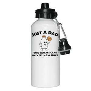 Just A Dad Who Always Came Back With The Milk Aluminum Water Bottle