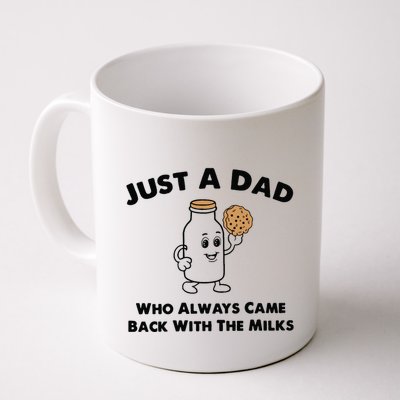 Just A Dad Who Always Came Back With The Milk Mug