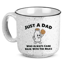 Just A Dad Who Always Came Back With The Milk 15oz Campfire Ceramic Mug