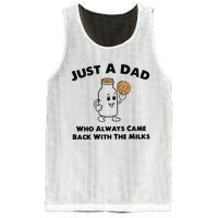 Just A Dad Who Always Came Back With The Milk Mesh Reversible Basketball Jersey Tank