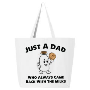 Just A Dad Who Always Came Back With The Milk 25L Jumbo Tote