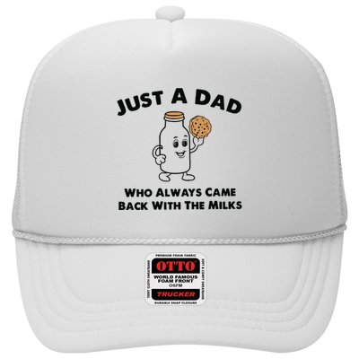 Just A Dad Who Always Came Back With The Milk Trucker Hat