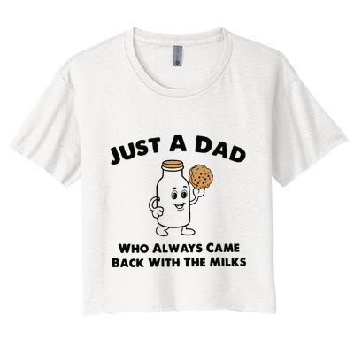 Just A Dad Who Always Came Back With The Milk Crop Top