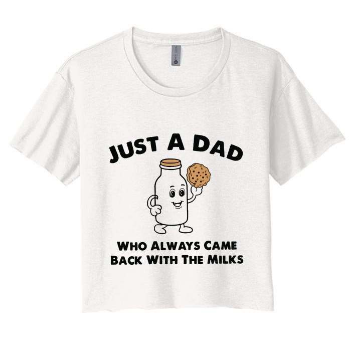 Just A Dad Who Always Came Back With The Milk Crop Top