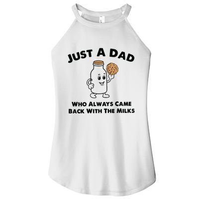 Just A Dad Who Always Came Back With The Milk Women's Perfect Tri Rocker Tank