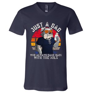 Just A Dad Who Always Came Back With The Milk FatherS Day V-Neck T-Shirt