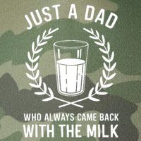 Just A Dad Who Always Came Back With The Milk Fathers Day Legacy Tie Dye Trucker Hat