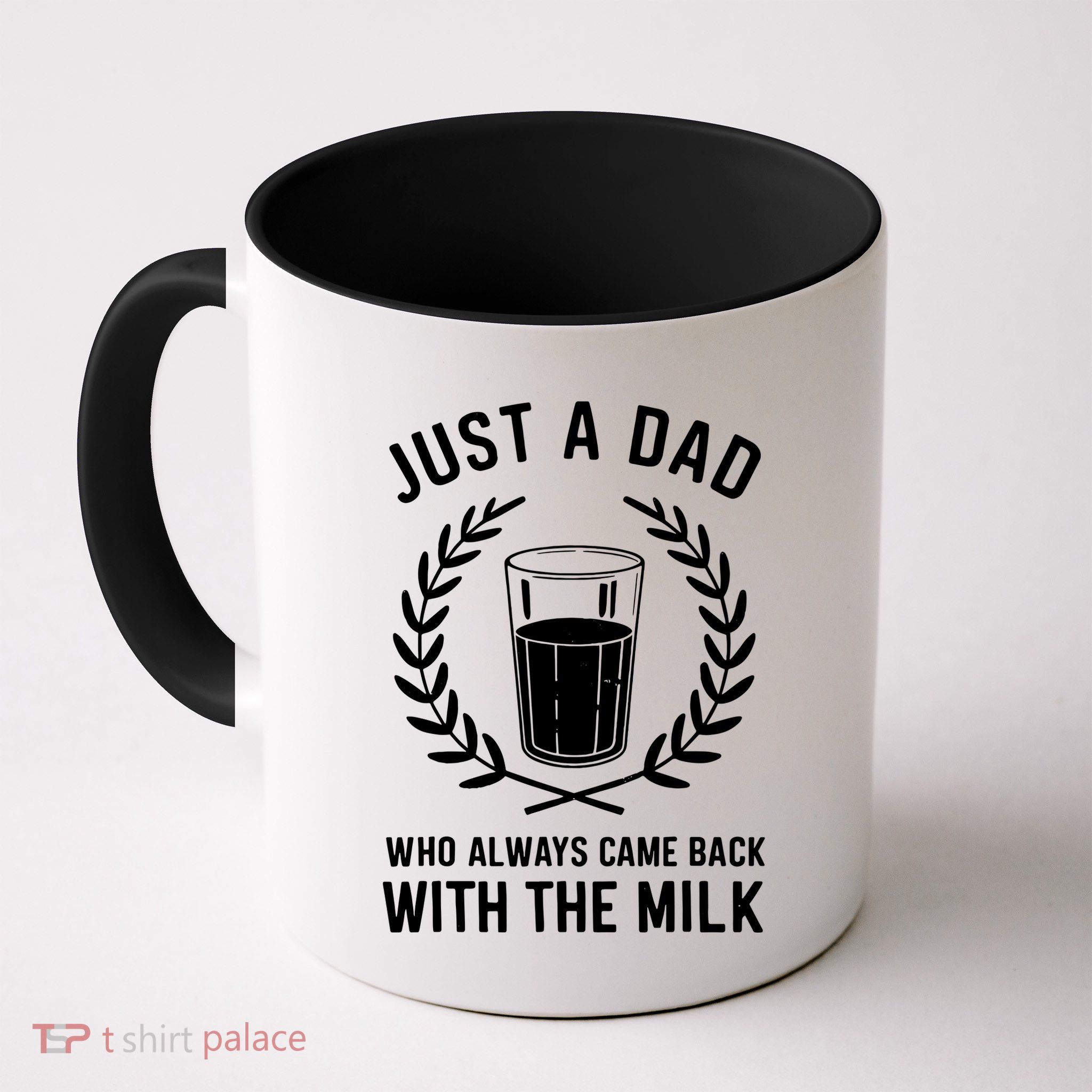 Just A Dad Who Always Came Back With The Milk Fathers Day Mug