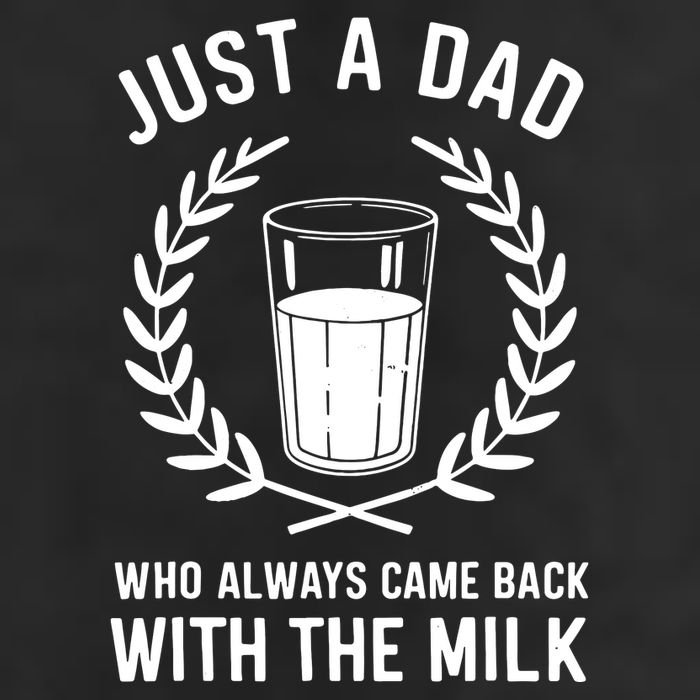 Just A Dad Who Always Came Back With The Milk Fathers Day 25L Jumbo Tote