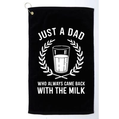 Just A Dad Who Always Came Back With The Milk Fathers Day Golf Towel