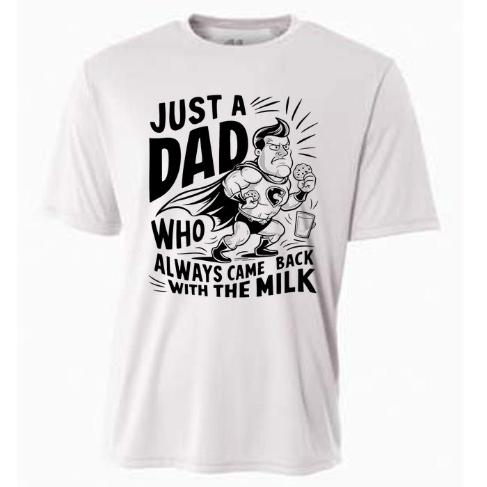 Just A Dad Who Always Came Back With The Milk Fathers Day Cooling Performance Crew T-Shirt