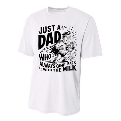 Just A Dad Who Always Came Back With The Milk Fathers Day Performance Sprint T-Shirt