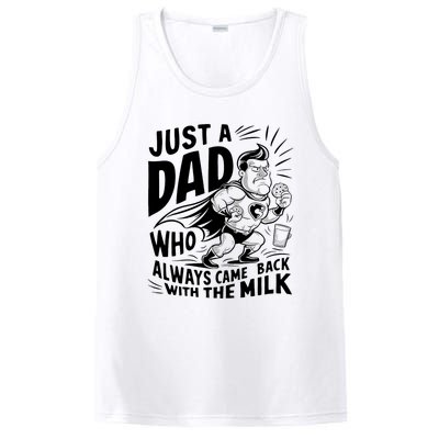 Just A Dad Who Always Came Back With The Milk Fathers Day PosiCharge Competitor Tank