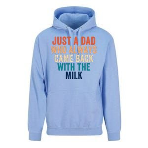 Just A Dad Who Always Came Back With The Milk Funny Dad Best Dad Ever Unisex Surf Hoodie