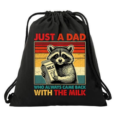 Just A Dad Who Always Came Back With The Milk Fathers Day  Drawstring Bag