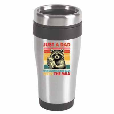 Just A Dad Who Always Came Back With The Milk Fathers Day  16oz Travel Tumbler