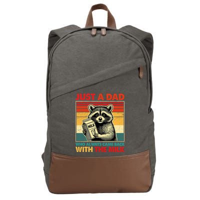 Just A Dad Who Always Came Back With The Milk Fathers Day  Cotton Canvas Backpack