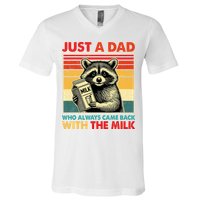 Just A Dad Who Always Came Back With The Milk Fathers Day  V-Neck T-Shirt