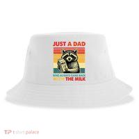 Just A Dad Who Always Came Back With The Milk Fathers Day  Sustainable Bucket Hat