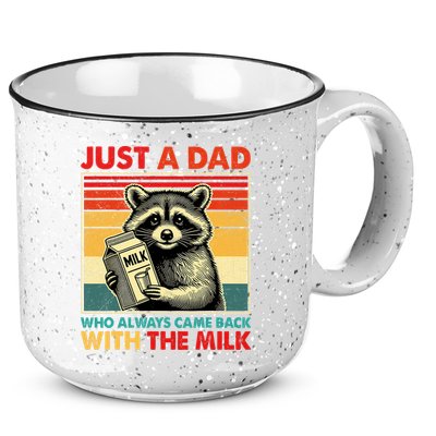 Just A Dad Who Always Came Back With The Milk Fathers Day  15oz Campfire Ceramic Mug