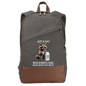 Just A Dad Who Always Came Back With The Milk Racoon Fathers Cotton Canvas Backpack