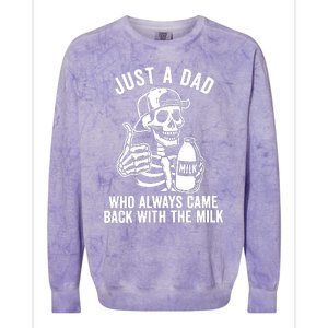 Just A Dad Who Always Came Back With The Milk Colorblast Crewneck Sweatshirt