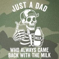 Just A Dad Who Always Came Back With The Milk Legacy Tie Dye Trucker Hat