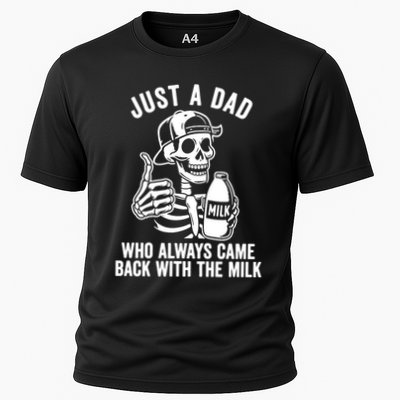 Just A Dad Who Always Came Back With The Milk Performance Shirt