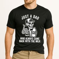 Just A Dad Who Always Came Back With The Milk Performance Shirt