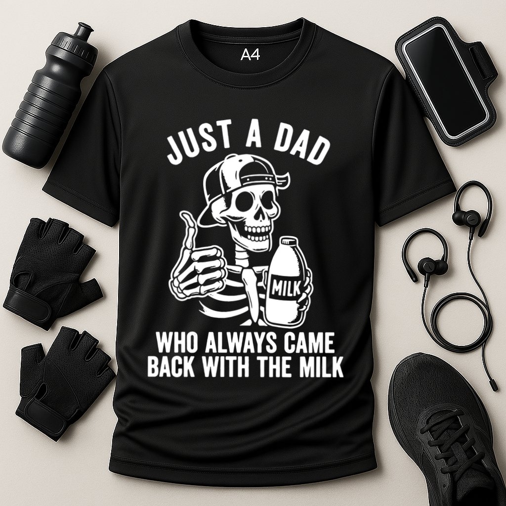 Just A Dad Who Always Came Back With The Milk Performance Shirt