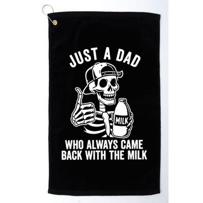 Just A Dad Who Always Came Back With The Milk Golf Towel