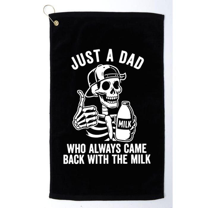 Just A Dad Who Always Came Back With The Milk Golf Towel