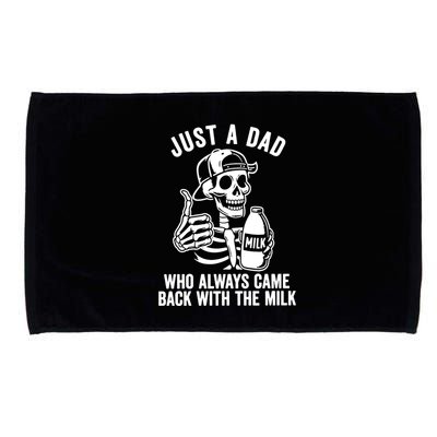 Just A Dad Who Always Came Back With The Milk Microfiber Hand Towel