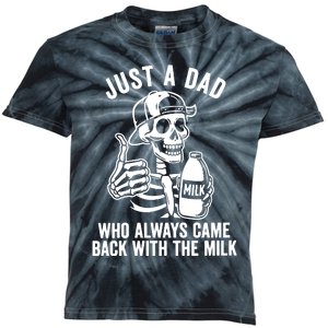 Just A Dad Who Always Came Back With The Milk Kids Tie-Dye T-Shirt